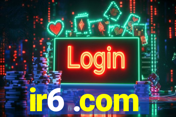 ir6 .com